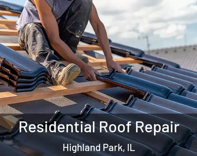  Residential Roof Repair Highland Park, IL
