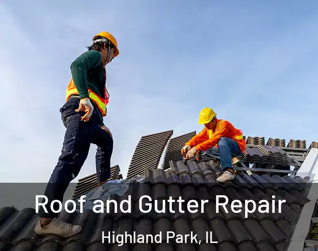  Roof and Gutter Repair Highland Park, IL