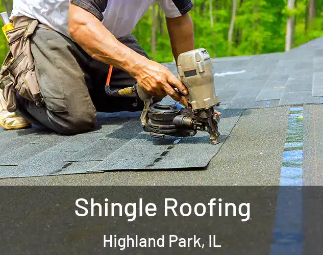  Shingle Roofing Highland Park, IL
